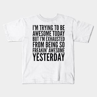 TRYING TO BE AWESOME WHITE Print Kids T-Shirt